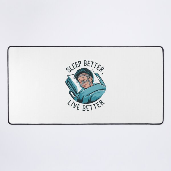 Item preview, Sleep Better, Live Better CPAP Design designed and sold by Peter Stawicki.