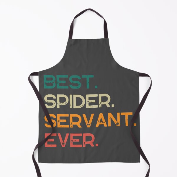 Item preview, Best. Spider. Servant. Ever. designed and sold by MakeWayDesign.