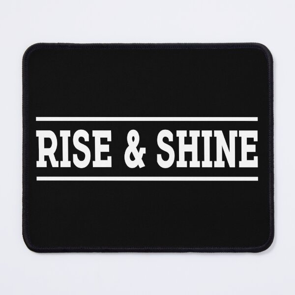 Item preview, Rise and shine designed and sold by BandiRock.