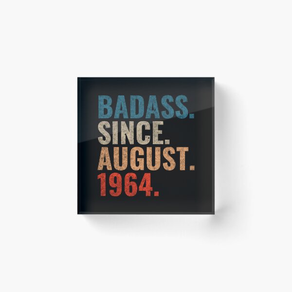 Item preview, Badass since August 1964 Vintage 1964 August birthday gift designed and sold by Teelogic.