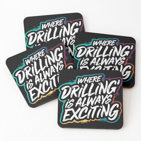 Item preview, Where Drilling is Always Exciting designed and sold by Quirky Shirts.