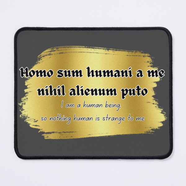 Aperçu de l'œuvre Je suis un être humain, donc rien d'humain ne m'est étranger, latin créée et vendue par MakeWayDesign.