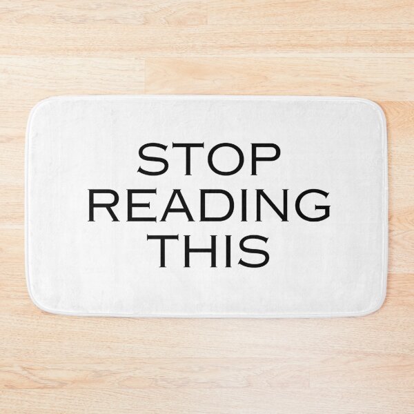 Item preview, Stop reading this shy and silly request designed and sold by DudzDesignz.