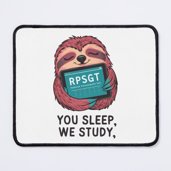 Item preview, RPSGT Sloth Design, You Sleep We Study designed and sold by Peter Stawicki.