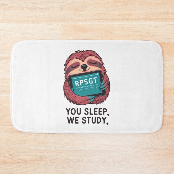Item preview, RPSGT Sloth Design, You Sleep We Study designed and sold by Peter Stawicki.