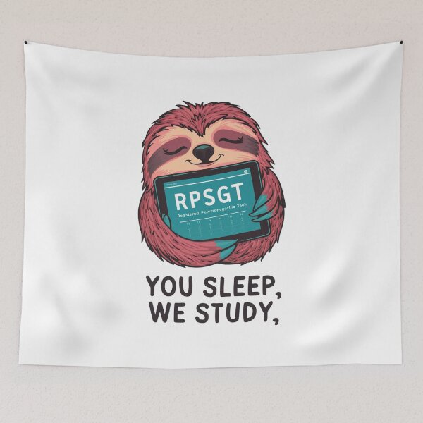 Item preview, RPSGT Sloth Design, You Sleep We Study designed and sold by Peter Stawicki.