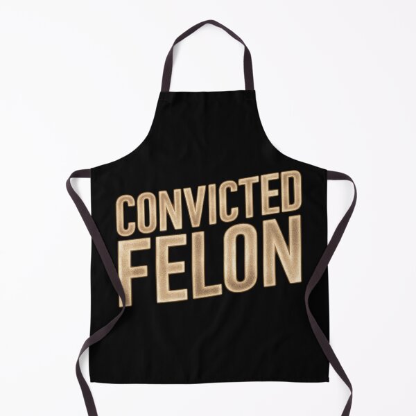 Item preview, Convicted Felon designed and sold by decorwonders.
