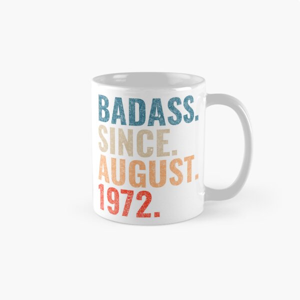 Item preview, Badass since August 1972 Vintage 1972 August birthday gift designed and sold by Teelogic.