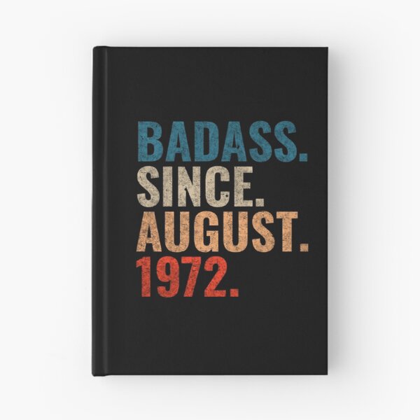 Item preview, Badass since August 1972 Vintage 1972 August birthday gift designed and sold by Teelogic.