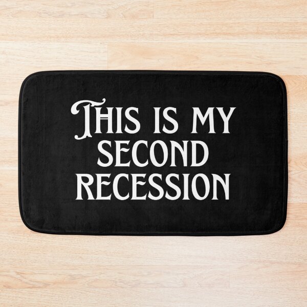 Item preview, This is my second recession designed and sold by SoListenDickEdd.