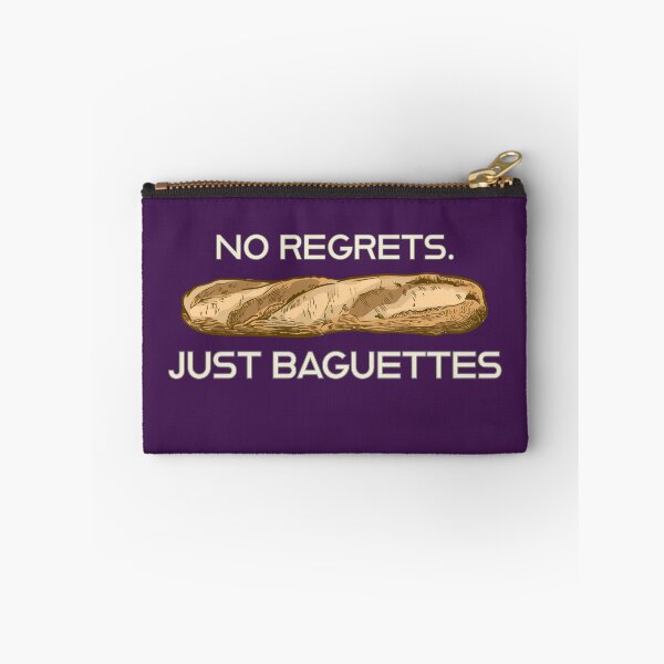 Item preview, No Regrets Just Baguettes  designed and sold by ClanRaeDesign.
