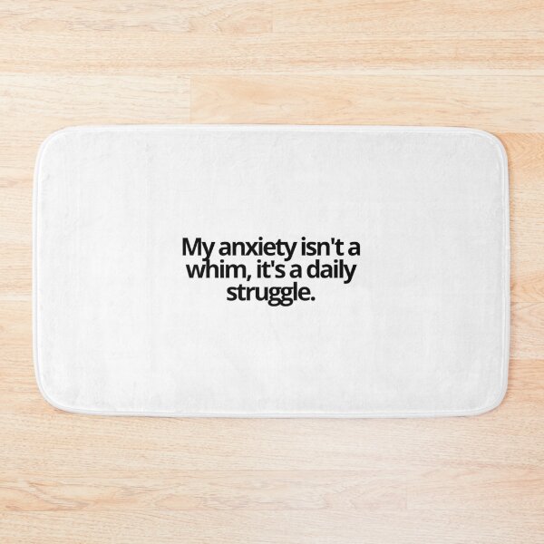 Item preview, Anxiety... is a daily struggle designed and sold by MaluVillarreal.