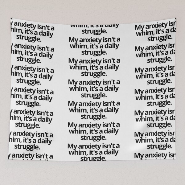 Item preview, Anxiety... is a daily struggle designed and sold by MaluVillarreal.
