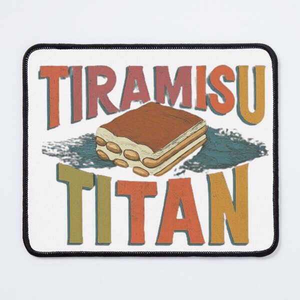 Item preview, Tiramisu Titan T-Shirt – Funny Dessert Lover's Tee designed and sold by SSulatul101.