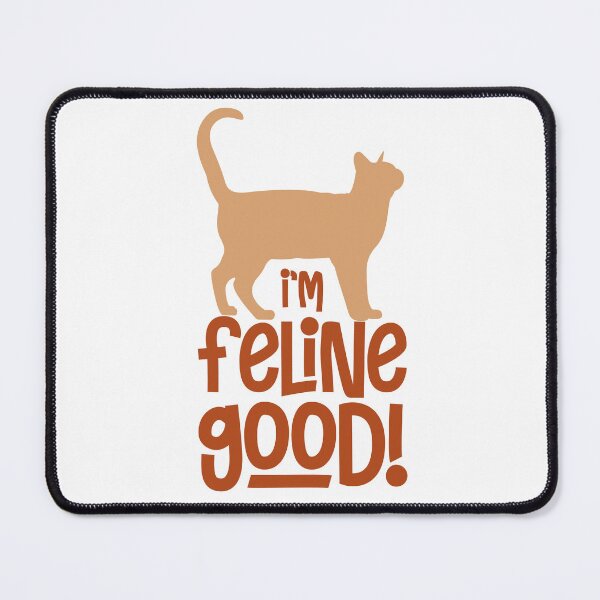 Item preview, I am Feline Good.! designed and sold by Journey-in-love.