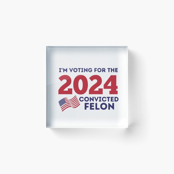Item preview, I'M VOTING FOR THE CONVITED FELON designed and sold by Sch1Stickers.