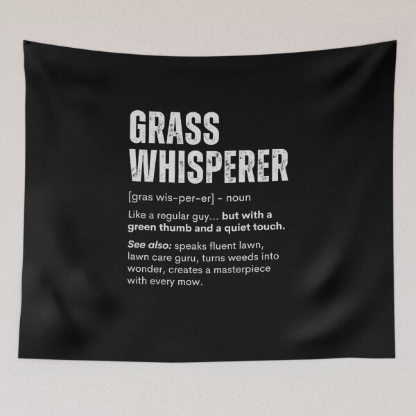 Item preview, Grass Whisperer Definition Lawn Care Art designed and sold by 365CarMods Official.