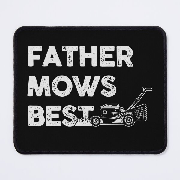 Item preview, Father Mows Best Funny Lawn Care designed and sold by 365CarMods Official.