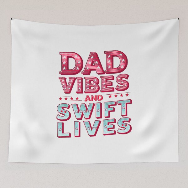 Item preview, Dad Vibes and Swift Lives designed and sold by YounexxART.