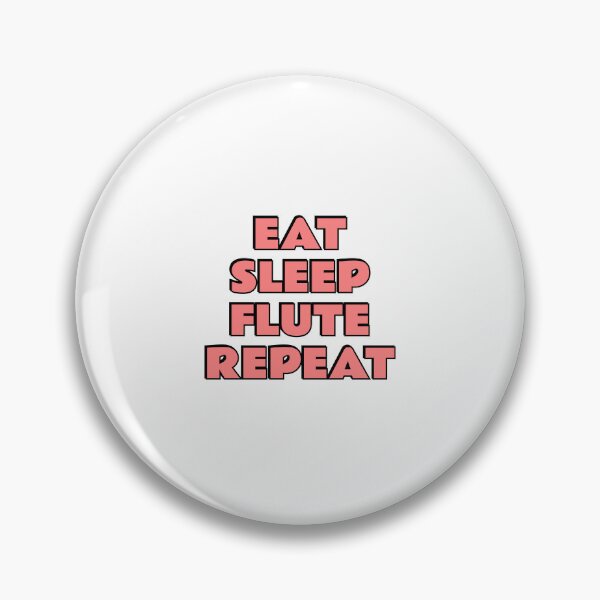 Item preview, Eat Sleep Flute Repeat flutist designed and sold by Inspirationmotivation.