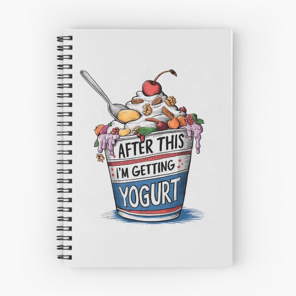 Item preview, After This I'm Getting Yogurt designed and sold by FanaticB.