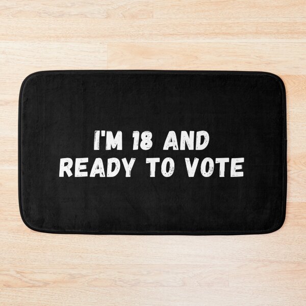Item preview, i'm 18 and ready to vote designed and sold by manandi1.