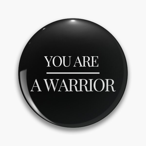 Item preview, You are   a warrior designed and sold by VppShop.