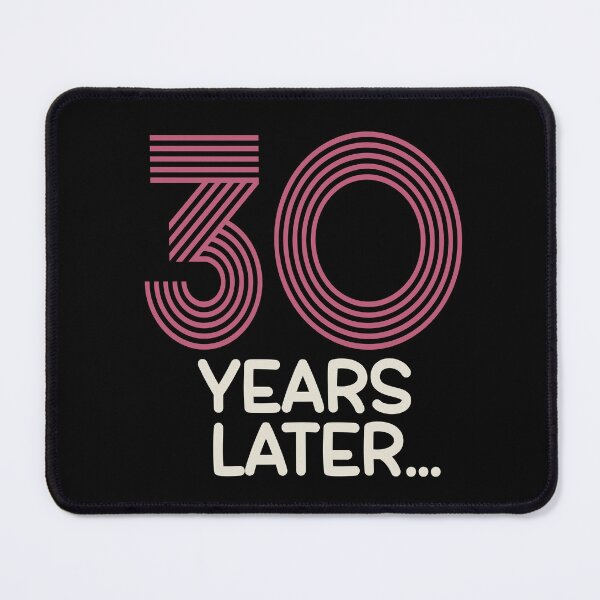 Item preview, 30 years later Thirty birthday designed and sold by giftfromheart.