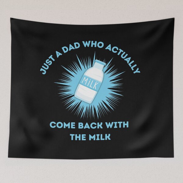 Item preview,  Just a dad who always came back with the milk designed and sold by Belweder.