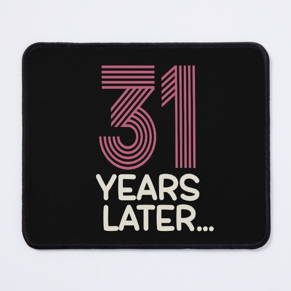 Item preview, 31 years later Thirty one birthday designed and sold by giftfromheart.