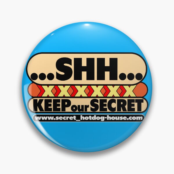Item preview, SHH...KEEP OUR SECRET(HOTDOG.COM^^) designed and sold by Pronoian-Space.