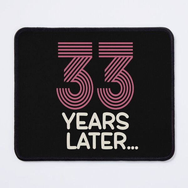 Item preview, 33 years later Thirty three birthday designed and sold by giftfromheart.
