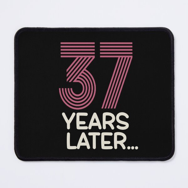 Item preview, 37 years later Thirty seven birthday designed and sold by giftfromheart.