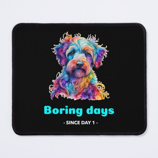 Item preview, Boring days with a dog designed and sold by momofeelings.