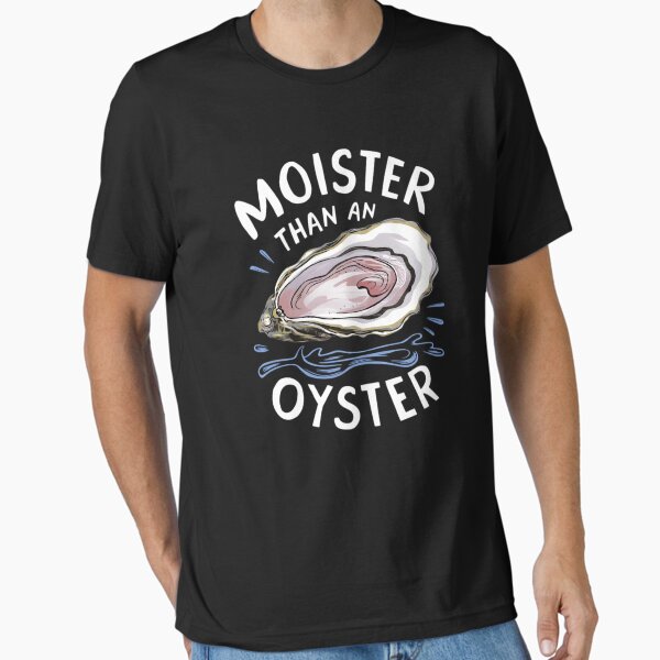 Vista previa del artículo con la obra «Más húmedo que una ostra descascarada Divertida descascaradora de mariscos», diseñado y vendido por HeadTurningArt.