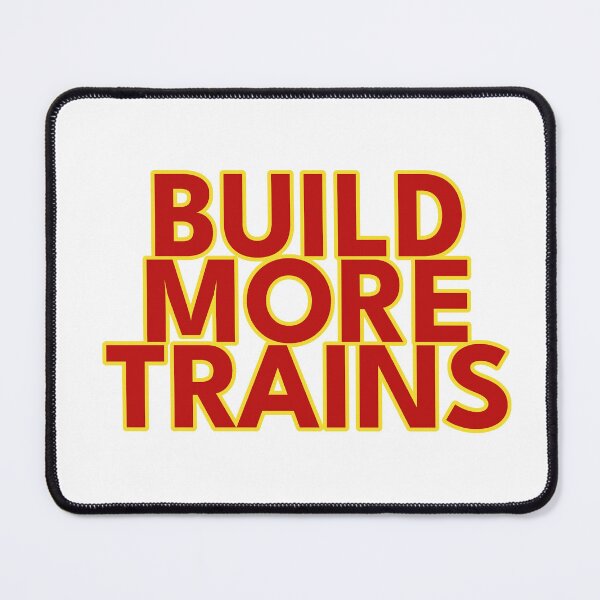 Item preview, Build More Trains! (NM Red/Gold) designed and sold by lepidotos.