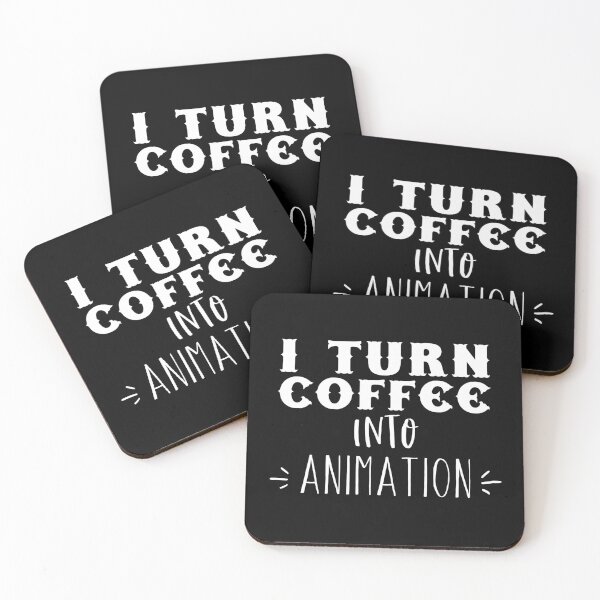 Item preview, I turn coffee into animation designed and sold by jazzydevil.
