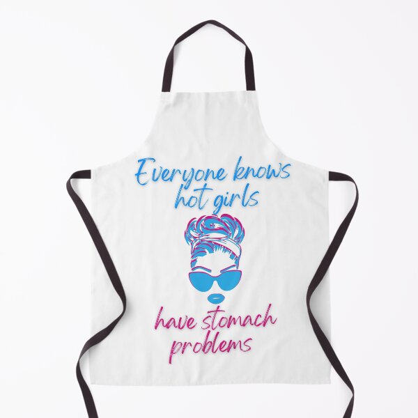 Item preview, Everyone knows hot girls have stomach problems  designed and sold by RadGhostKitty.