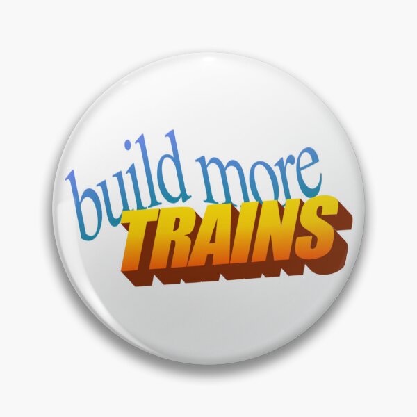 Item preview, Build More Trains! (wordart) designed and sold by lepidotos.