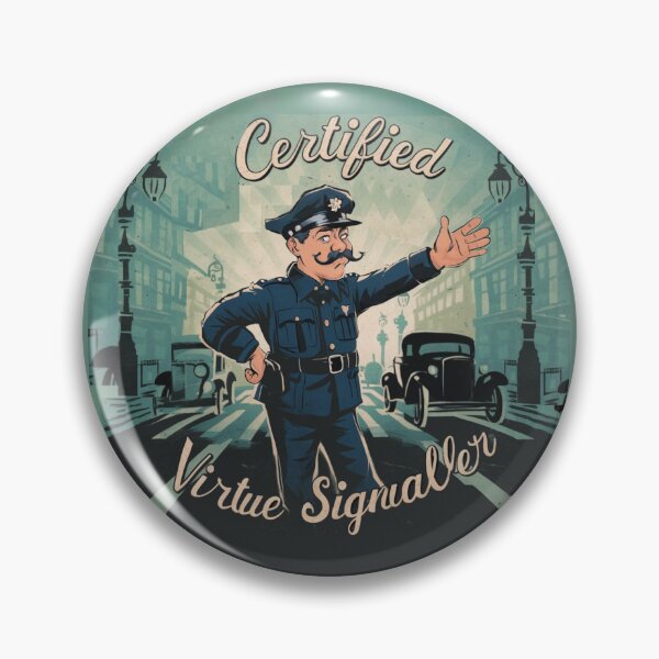 Item preview, Certified Virtue Signaller designed and sold by Flirt-Teez.