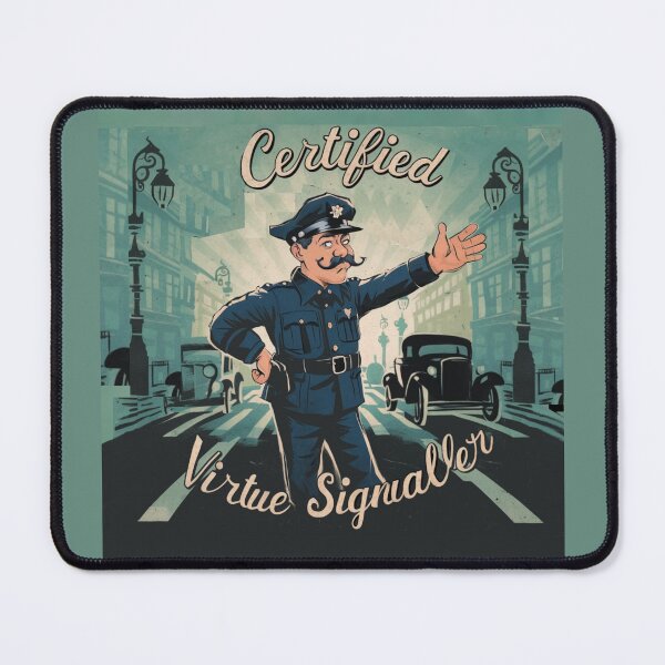 Item preview, Certified Virtue Signaller designed and sold by Flirt-Teez.