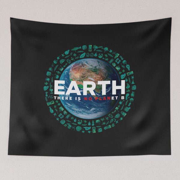 Item preview, Earth: There is NO Planet B designed and sold by SoulArtDesign.