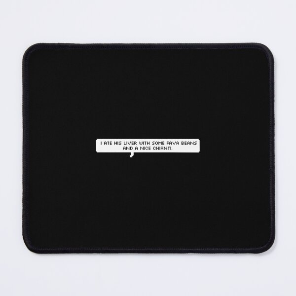 Item preview, Hannibal Lecter fava beans quote the silence of the lambs designed and sold by marleysphoto.