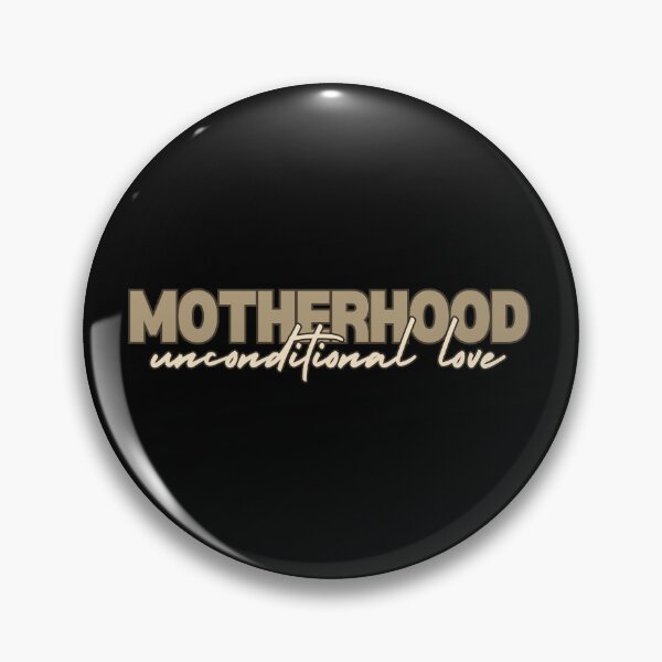 Item preview, motherhood unconditional love designed and sold by UnCoverDesign.
