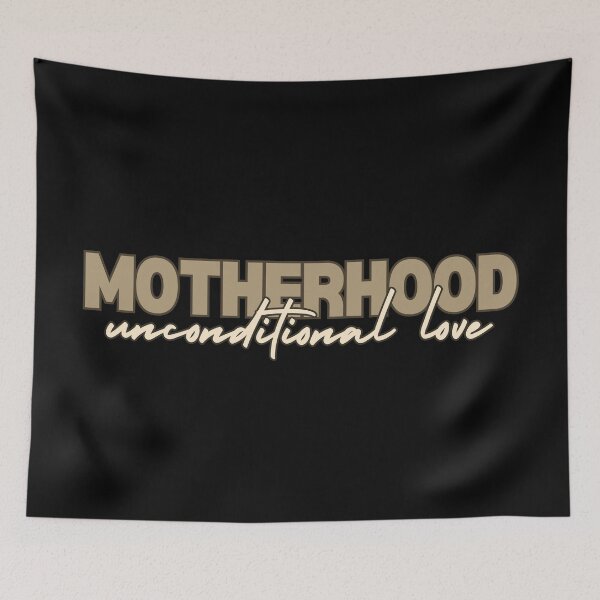 Item preview, motherhood unconditional love designed and sold by UnCoverDesign.