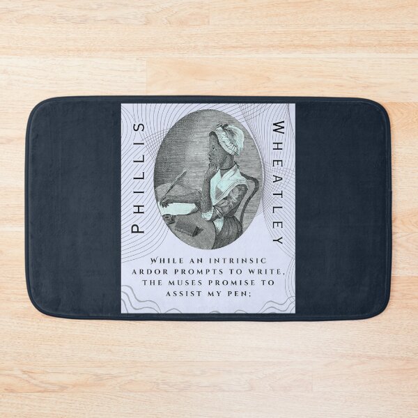 Item preview, Phillis Wheatley portrait and quote:  While an intrinsic ardor prompts to write, The muses promise to assist my pen; designed and sold by artbleed.