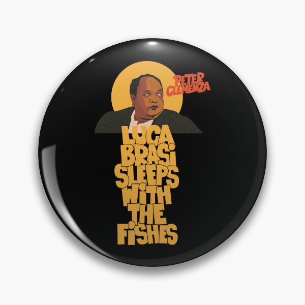 Item preview, Peter Clemenza Tribute: Luca Brasi Sleeps with the Fishes designed and sold by Boogosh.