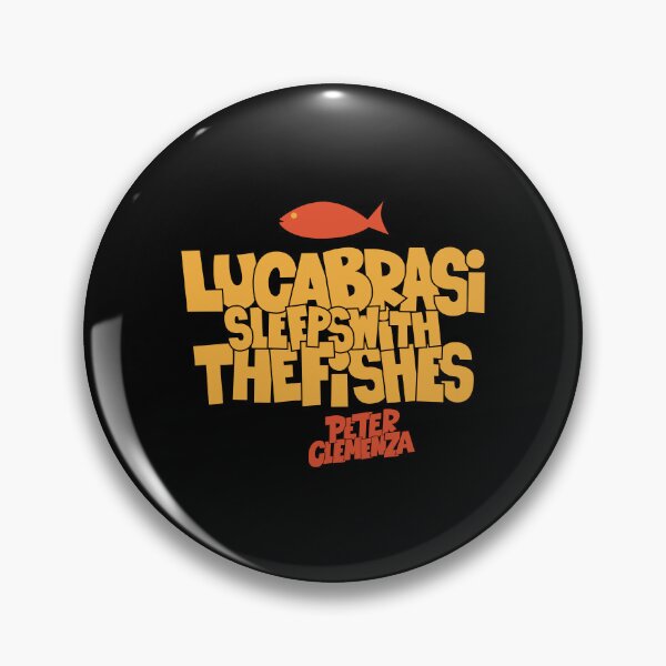 Item preview, Luca Brasi Sleeps with the Fishes: The Godfather Tribute designed and sold by Boogosh.