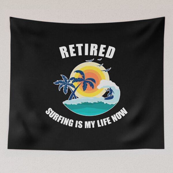 Item preview, Retired - Surfing Is My Life Now - Vintage Retirement Gift designed and sold by Yarkos.
