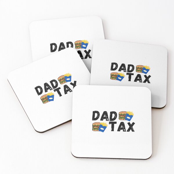 Item preview, Dad Tax  designed and sold by lorenzoha.